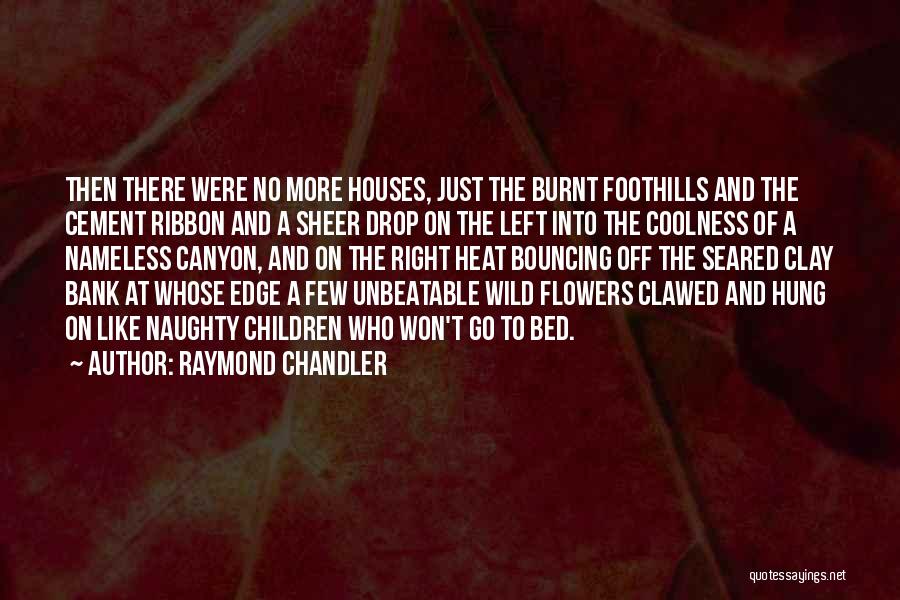 I'm Unbeatable Quotes By Raymond Chandler