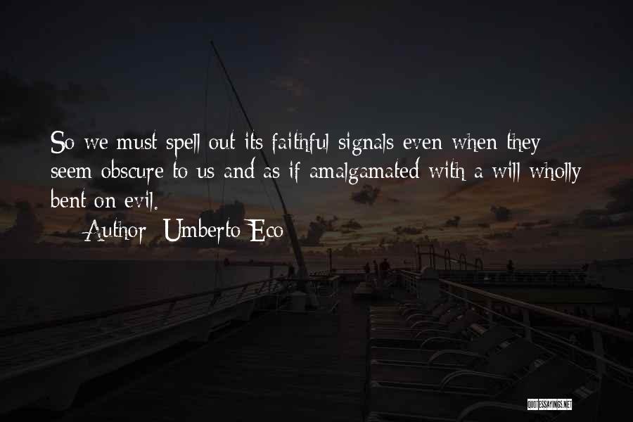 I'm Under Your Spell Quotes By Umberto Eco