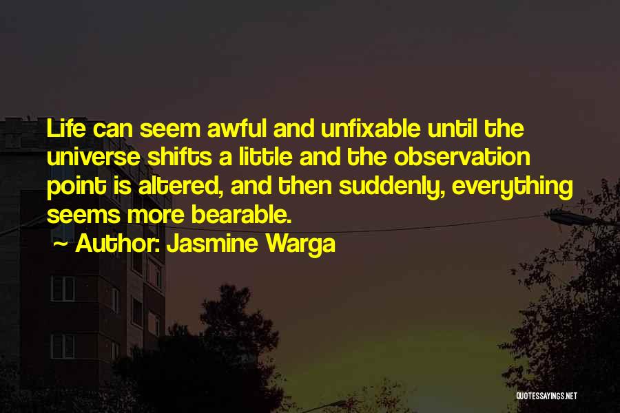 I'm Unfixable Quotes By Jasmine Warga