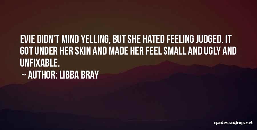 I'm Unfixable Quotes By Libba Bray