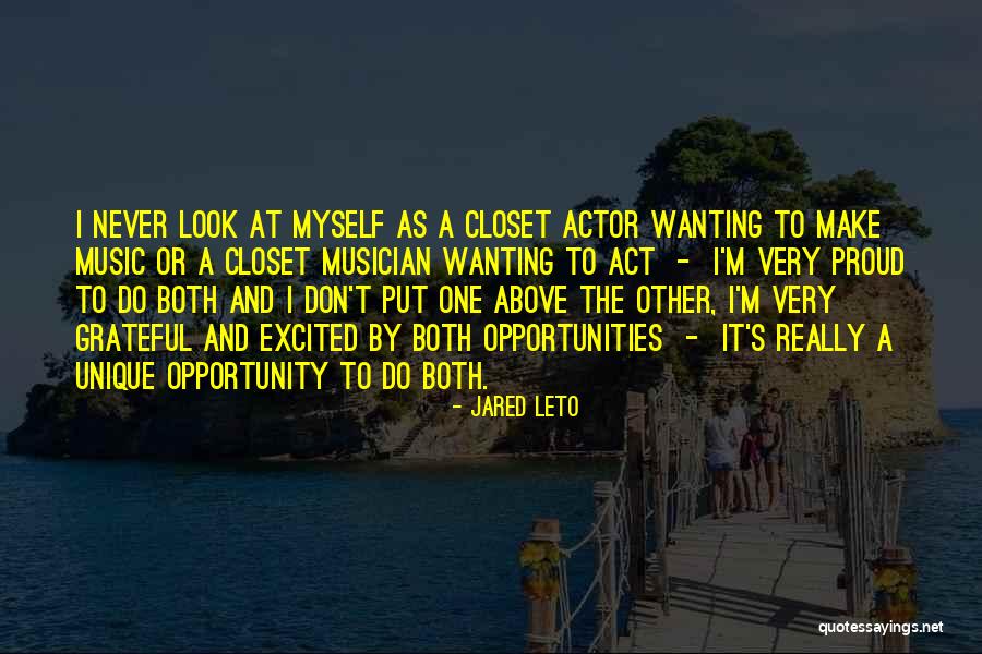 I'm Unique Quotes By Jared Leto I'm Unique Quotes By Jared Leto