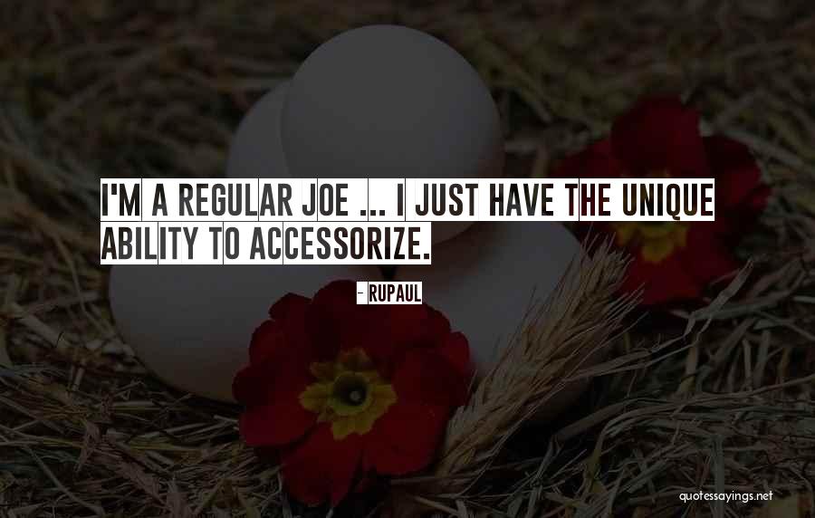 I'm Unique Quotes By RuPaul I'm Unique Quotes By RuPaul