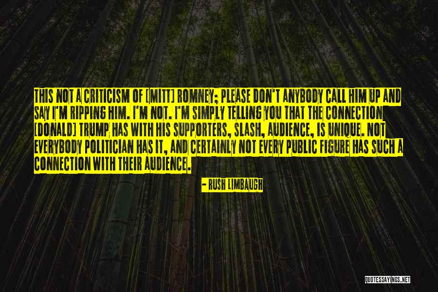 I'm Unique Quotes By Rush Limbaugh I'm Unique Quotes By Rush Limbaugh