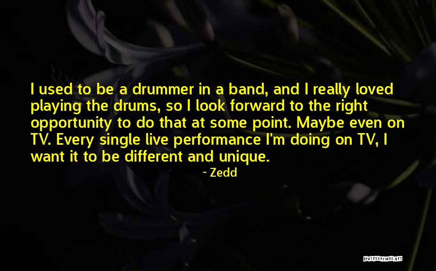 I'm Unique Quotes By Zedd I'm Unique Quotes By Zedd