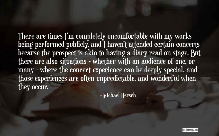 I'm Unpredictable Quotes By Michael Hersch I'm Unpredictable Quotes By Michael Hersch