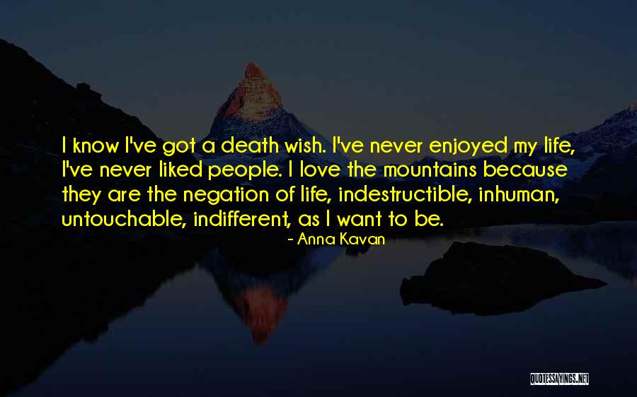 I'm Untouchable Quotes By Anna Kavan