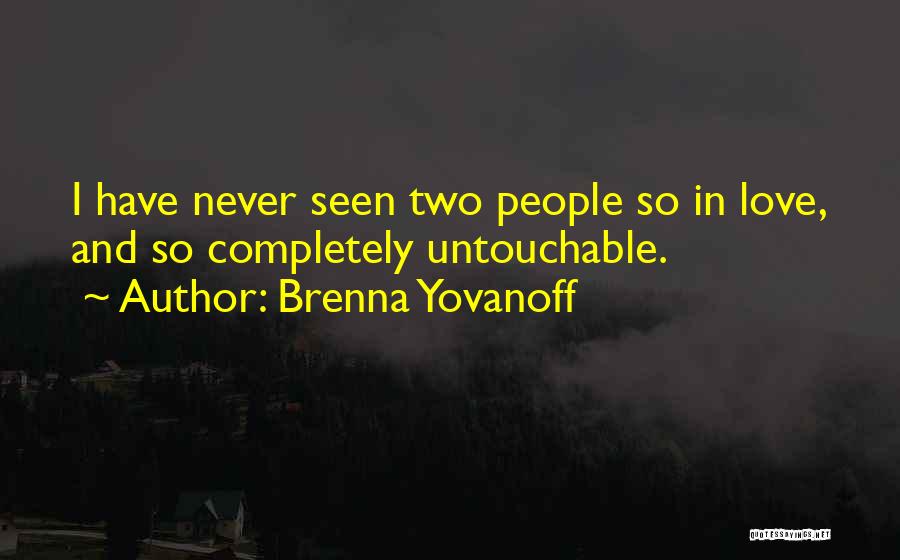 I'm Untouchable Quotes By Brenna Yovanoff