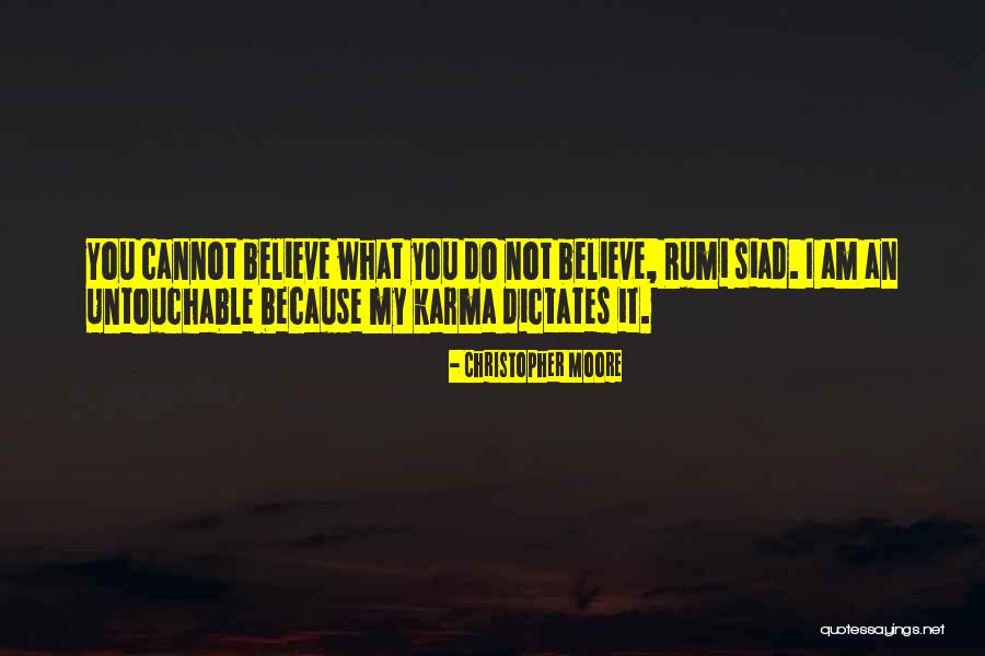 I'm Untouchable Quotes By Christopher Moore I'm Untouchable Quotes By Christopher Moore