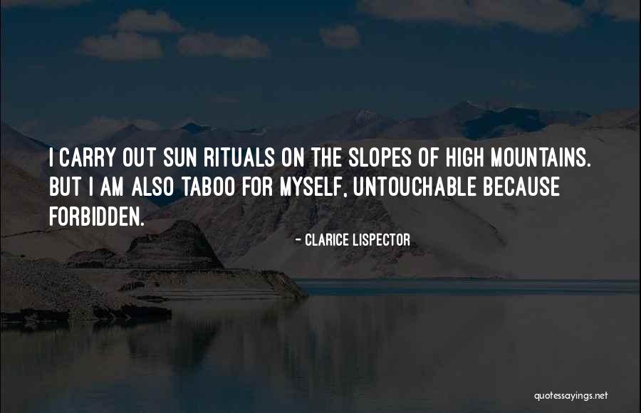 I'm Untouchable Quotes By Clarice Lispector