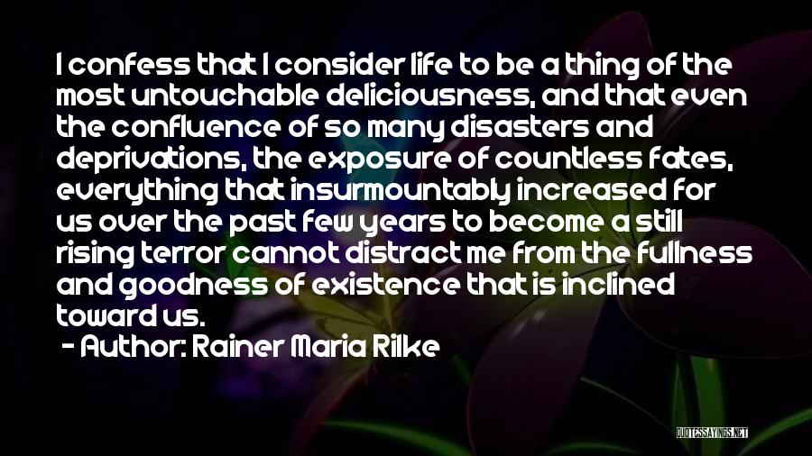 I'm Untouchable Quotes By Rainer Maria Rilke
