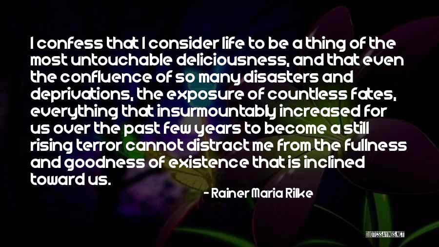 I'm Untouchable Quotes By Rainer Maria Rilke