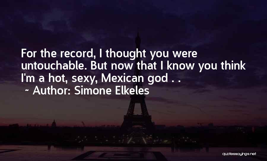 I'm Untouchable Quotes By Simone Elkeles