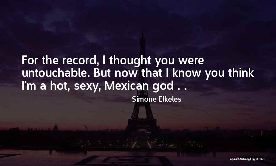 I'm Untouchable Quotes By Simone Elkeles