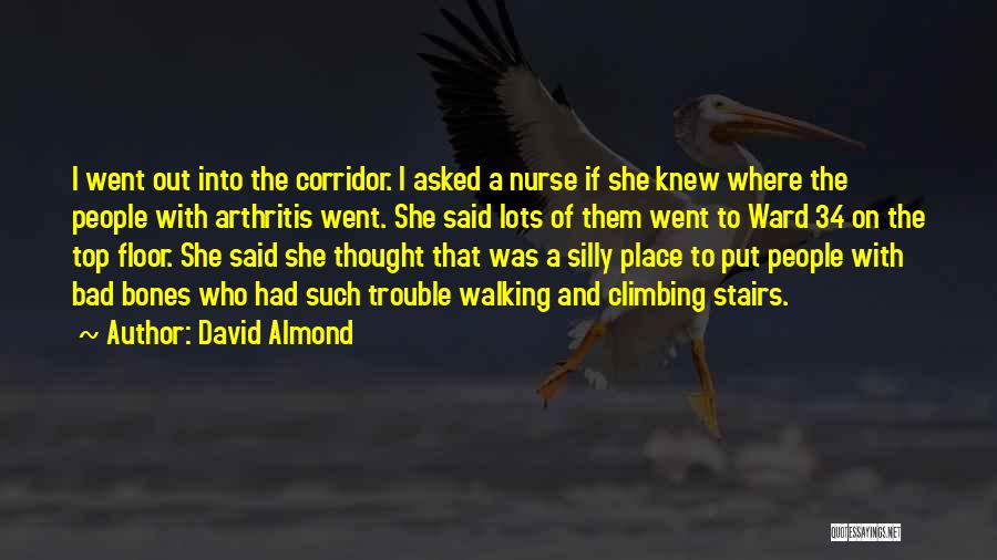 I'm Unwell Quotes By David Almond