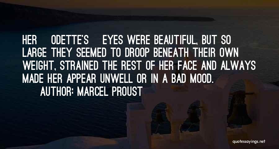 I'm Unwell Quotes By Marcel Proust