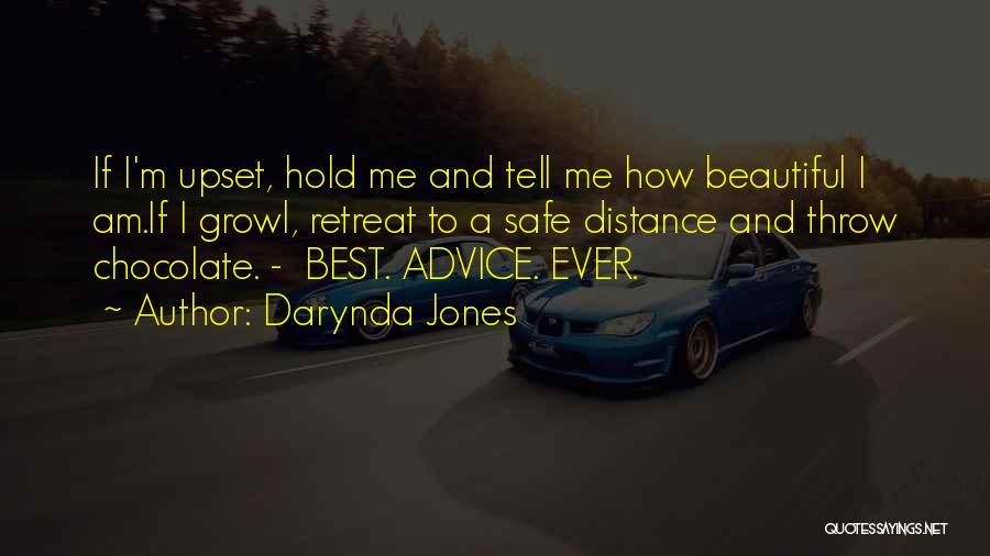 I'm Upset Quotes By Darynda Jones