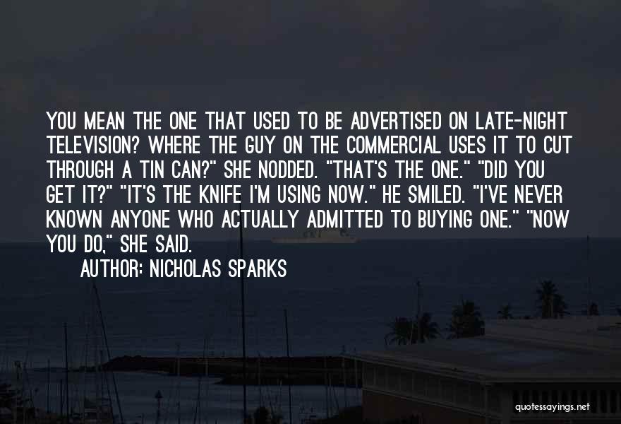 I'm Used To It Quotes By Nicholas Sparks