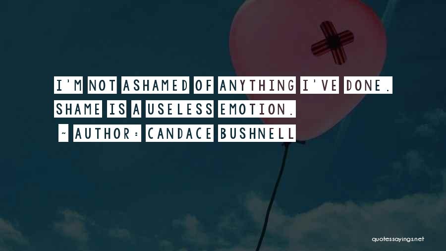 I'm Useless Quotes By Candace Bushnell