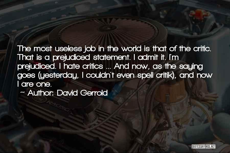 I'm Useless Quotes By David Gerrold