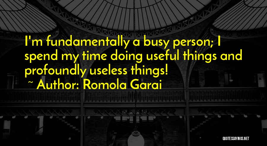 I'm Useless Quotes By Romola Garai