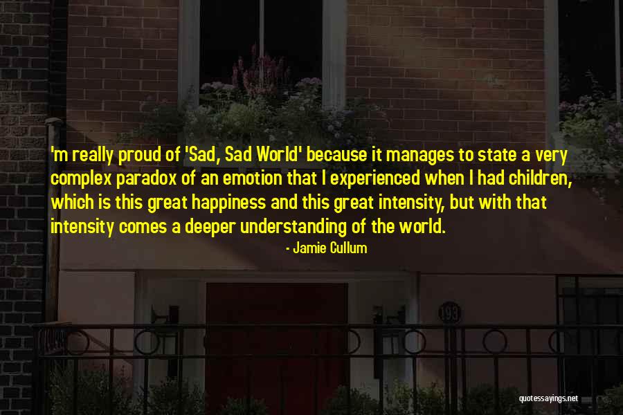 I'm Very Sad Quotes By Jamie Cullum I'm Very Sad Quotes By Jamie Cullum