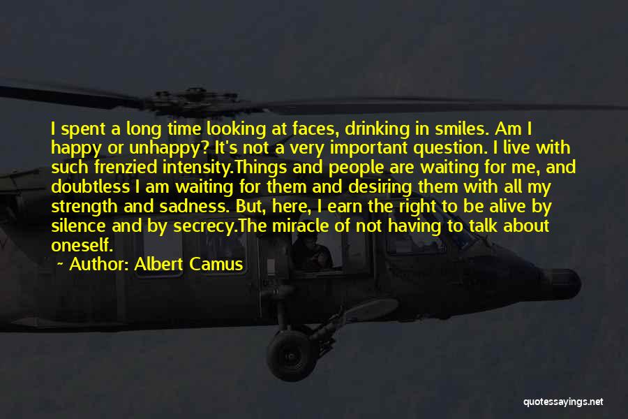 I'm Waiting For A Miracle Quotes By Albert Camus