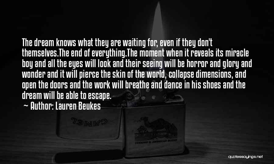 I'm Waiting For A Miracle Quotes By Lauren Beukes