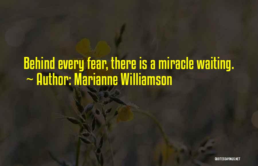 I'm Waiting For A Miracle Quotes By Marianne Williamson