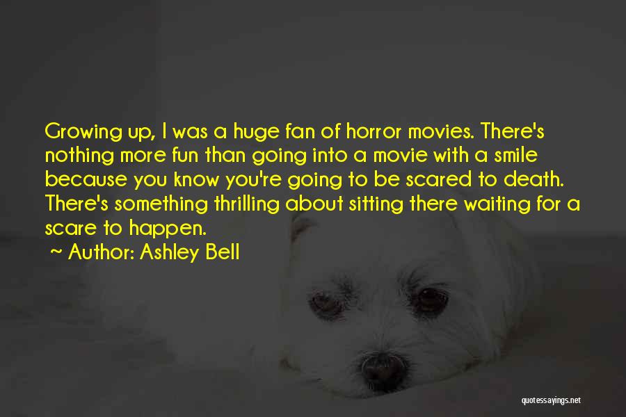 I'm Waiting For Nothing Quotes By Ashley Bell