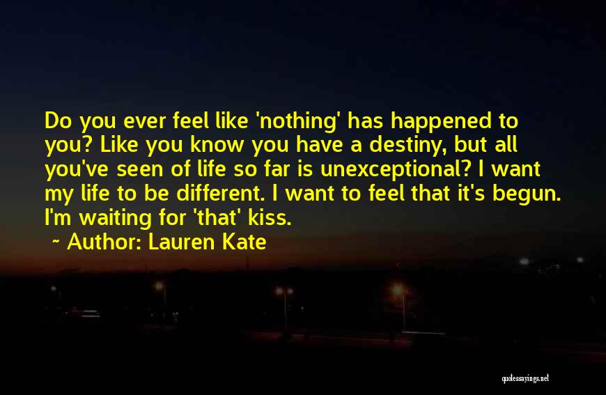 I'm Waiting For Nothing Quotes By Lauren Kate