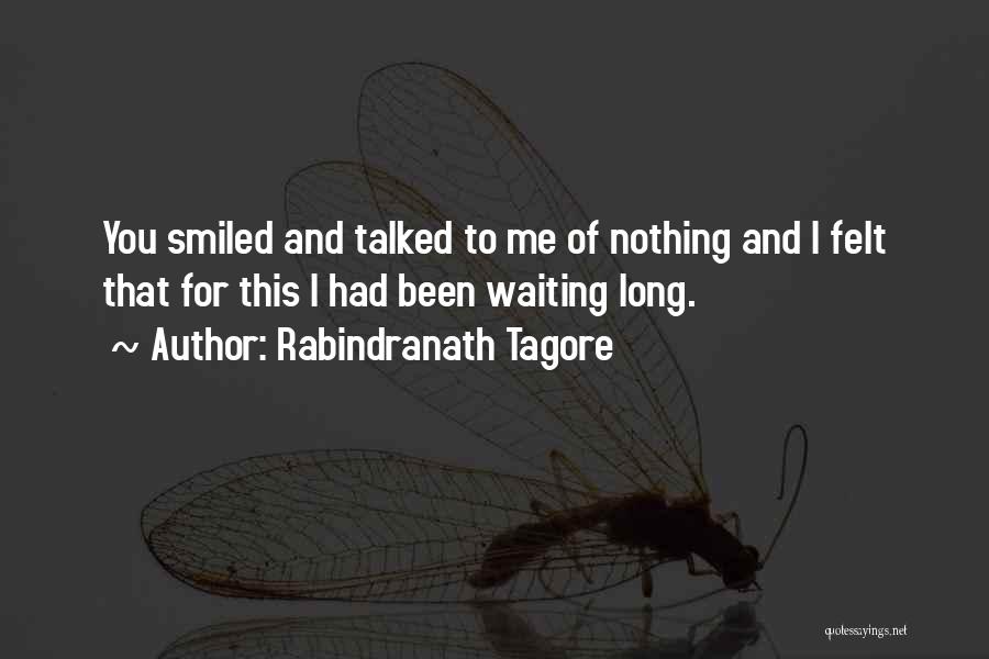 I'm Waiting For Nothing Quotes By Rabindranath Tagore