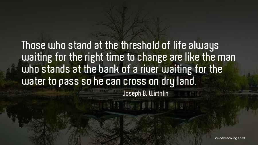 I'm Waiting For The Right Man Quotes By Joseph B. Wirthlin I'm Waiting For The Right Man Quotes By Joseph B. Wirthlin