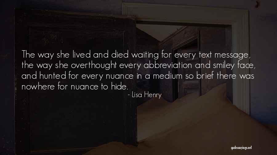 I'm Waiting For Your Text Quotes By Lisa Henry