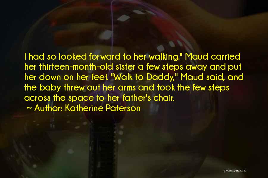 I'm Walking Away Quotes By Katherine Paterson