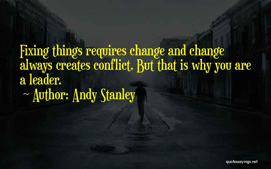 I'm Willing To Change For You Quotes By Andy Stanley