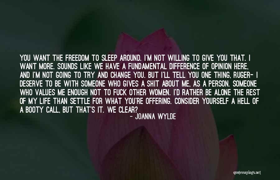 I'm Willing To Change For You Quotes By Joanna Wylde