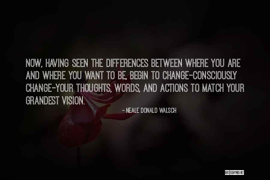 I'm Willing To Change For You Quotes By Neale Donald Walsch