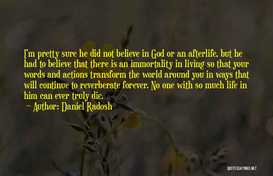 I'm With You Forever Quotes By Daniel Radosh