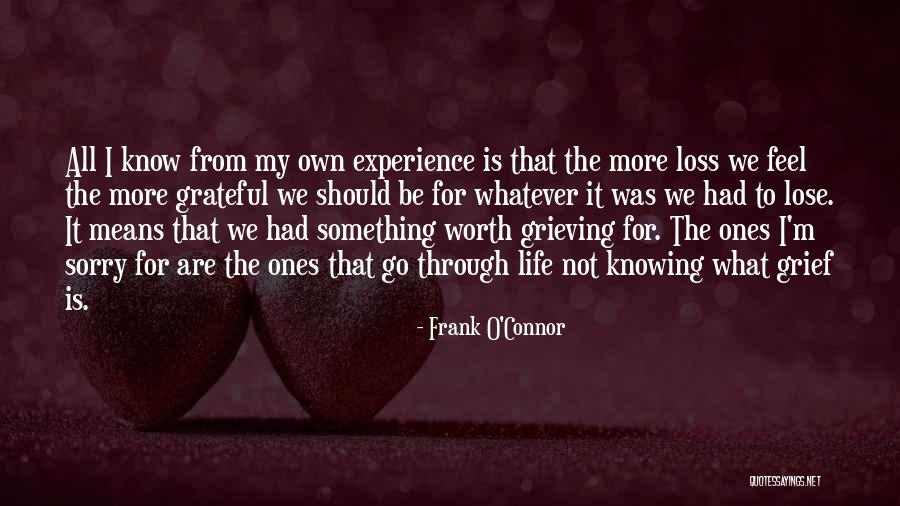 I'm Worth It All Quotes By Frank O'Connor