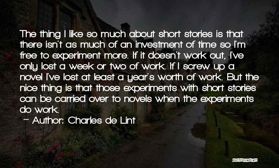 I'm Worth It Quotes By Charles De Lint