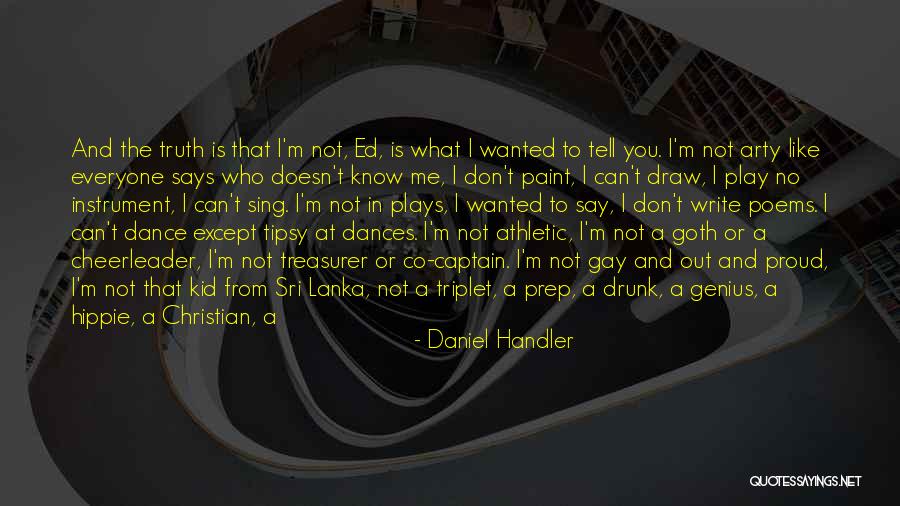 I'm Worth To Love Quotes By Daniel Handler