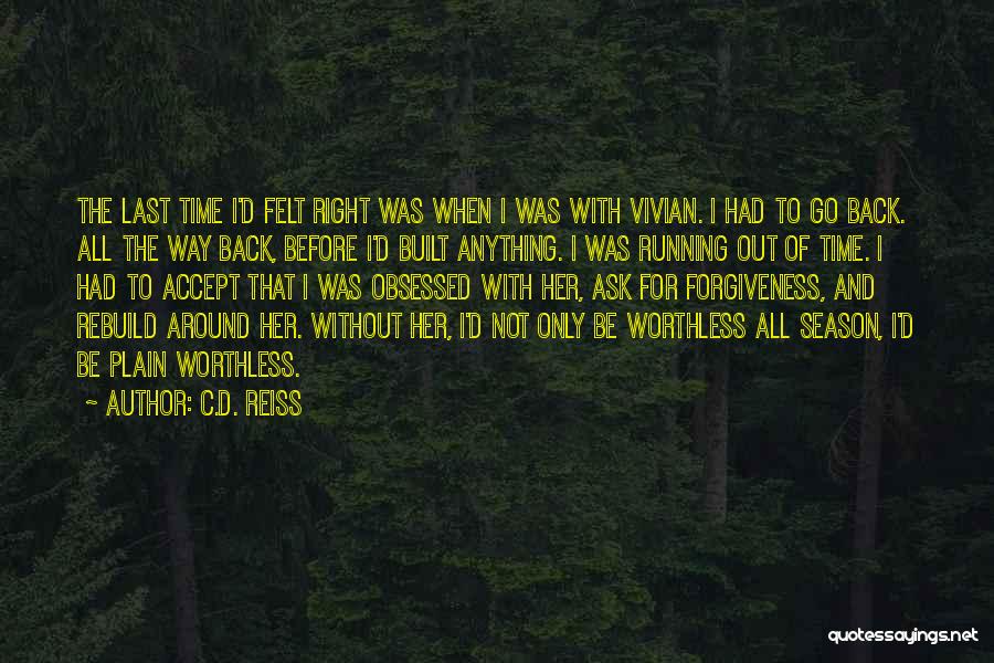 I'm Worthless Quotes By C.D. Reiss