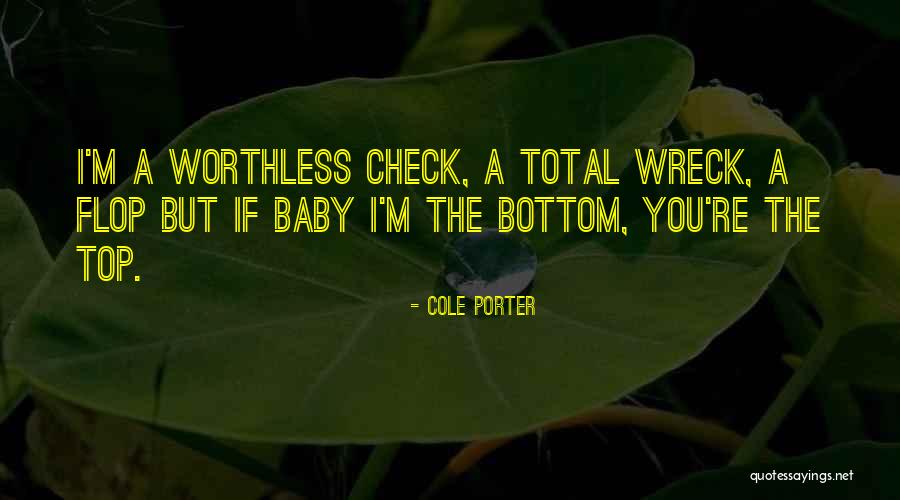 I'm Worthless Quotes By Cole Porter I'm Worthless Quotes By Cole Porter