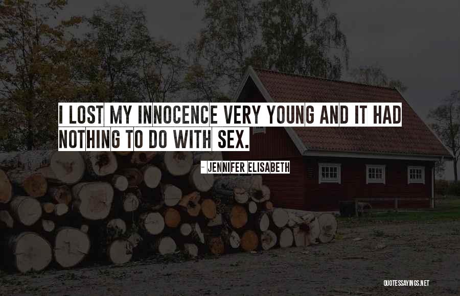 I'm Young But I'm Ready Quotes By Jennifer Elisabeth I'm Young But I'm Ready Quotes By Jennifer Elisabeth