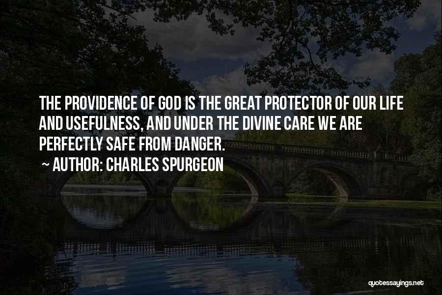 I'm Your Protector Quotes By Charles Spurgeon