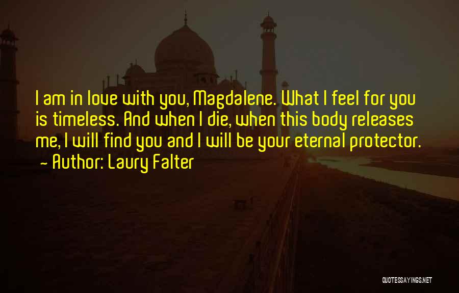 I'm Your Protector Quotes By Laury Falter