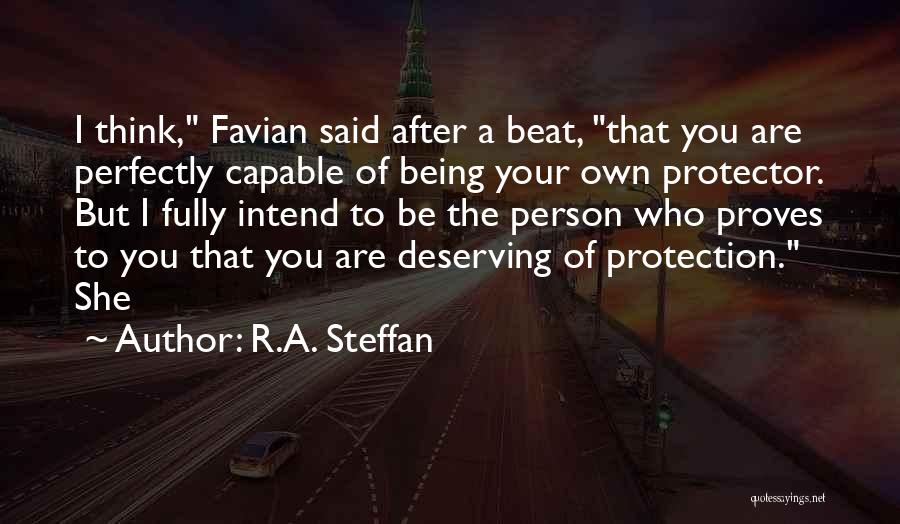 I'm Your Protector Quotes By R.A. Steffan