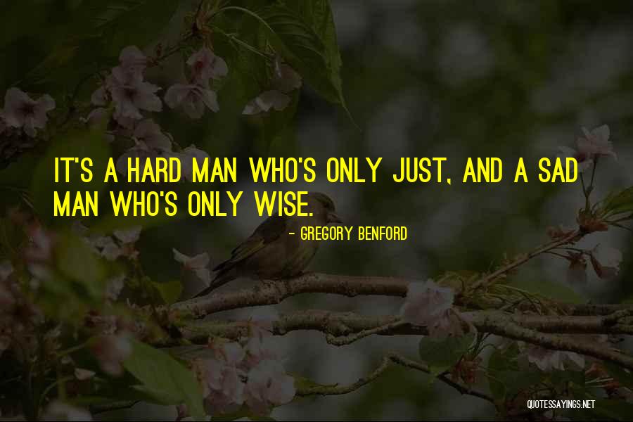 Ima Boss Quotes By Gregory Benford