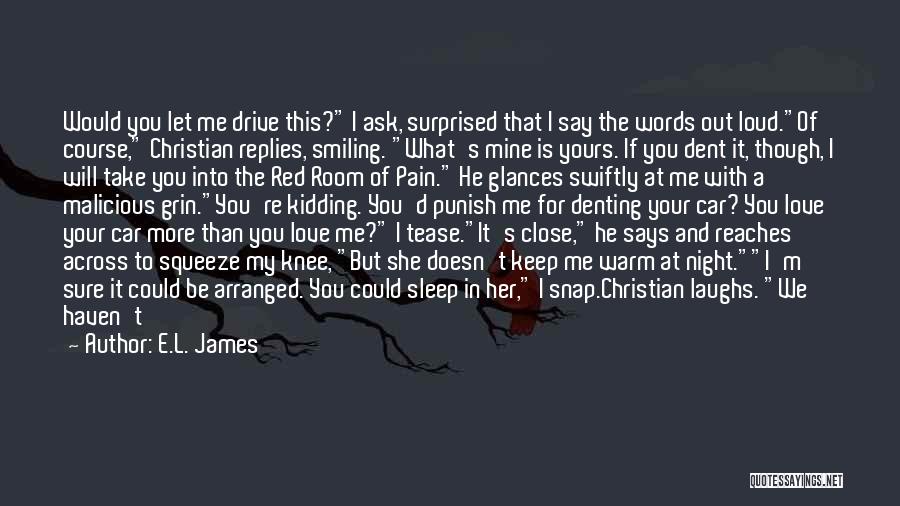 I'ma Keep Smiling Quotes By E.L. James