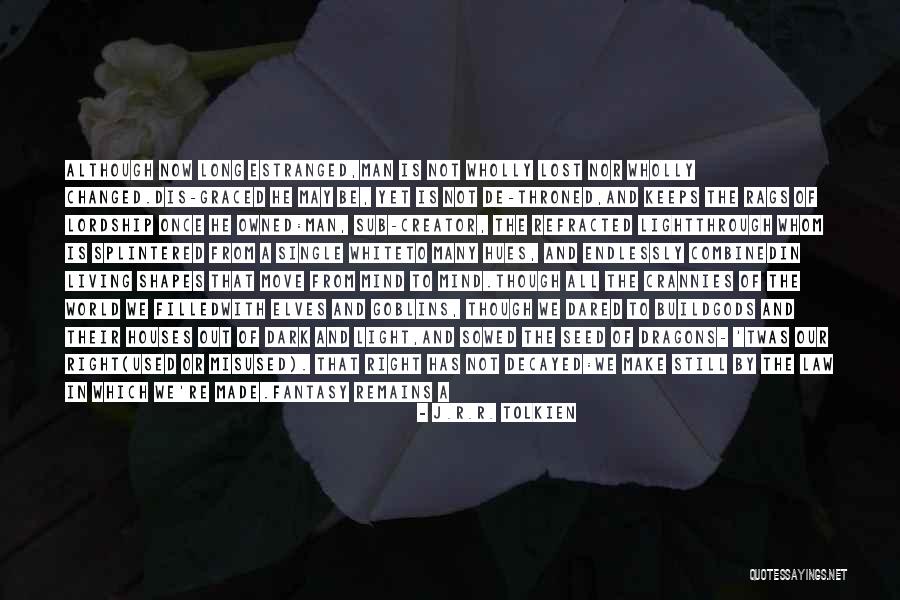 Image And Likeness Quotes By J.R.R. Tolkien Image And Likeness Quotes By J.R.R. Tolkien